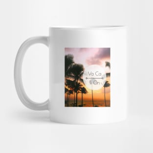 Need Vacation Treat? | VACATION!!! 05-2 Mug